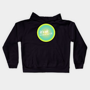 Mental Health Positive Quote Green Yellow Aura Kids Hoodie